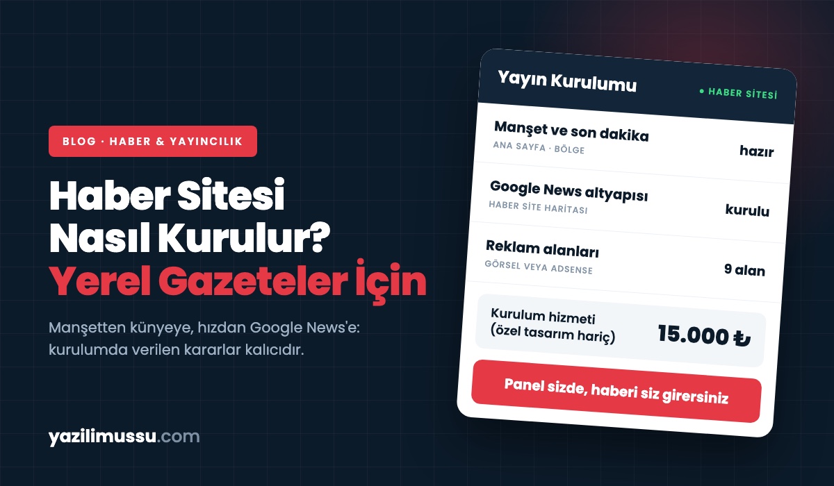 Haber Sitesi Nasıl Kurulur? Yerel Gazeteler İçin Kurulum Rehberi