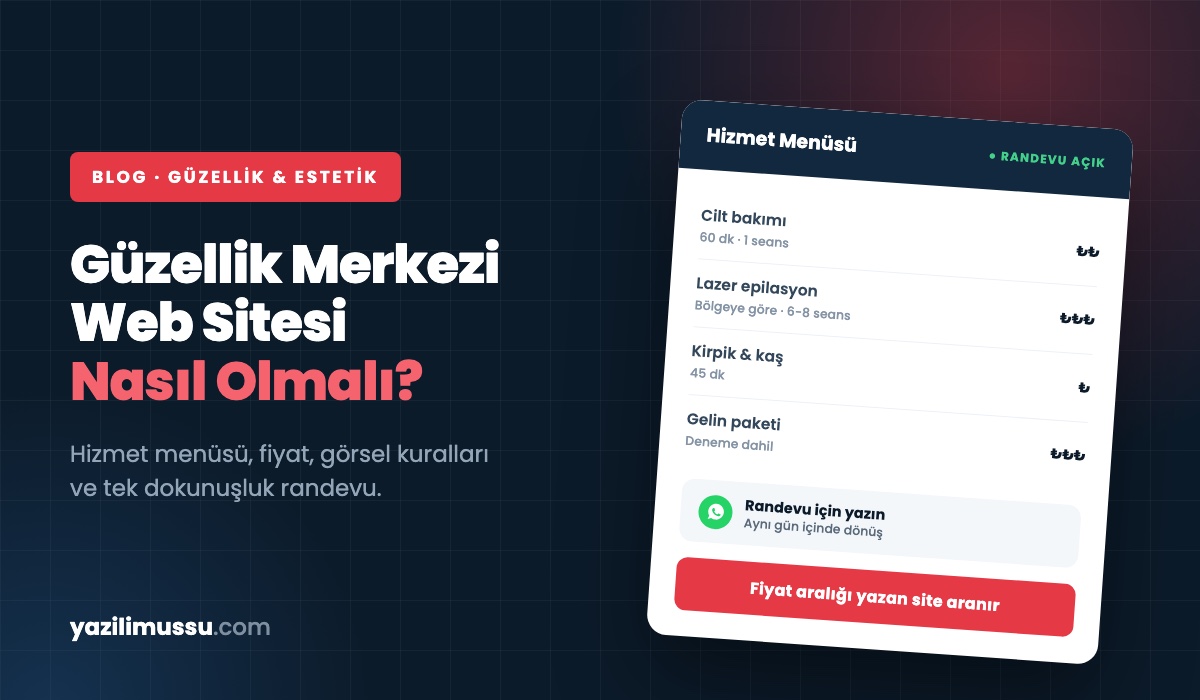 Güzellik Merkezi Web Sitesi Nasıl Olmalı? Randevu Getiren Site Rehberi