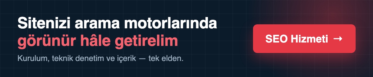 Sitenizi arama motorlarında görünür hale getirelim — SEO hizmeti.